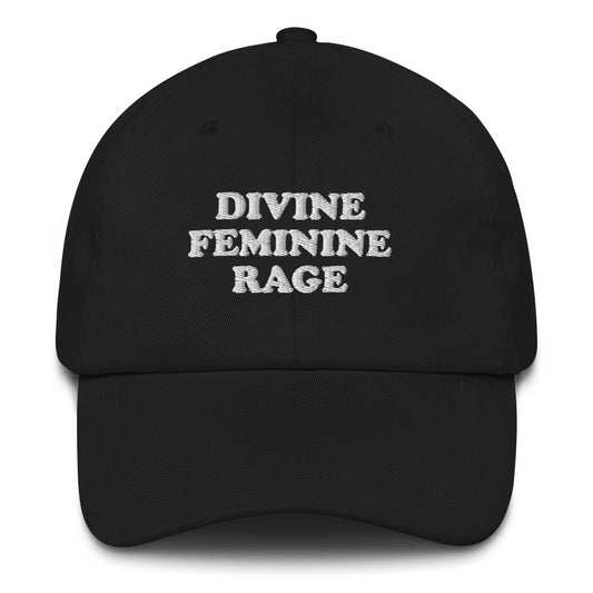 Divine Feminine Rage Dad Hat
